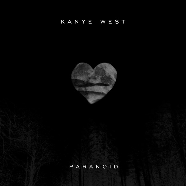 Kanye West   Paranoid 