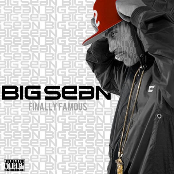 big sean finally famous 3. Big Sean – Finally Famous