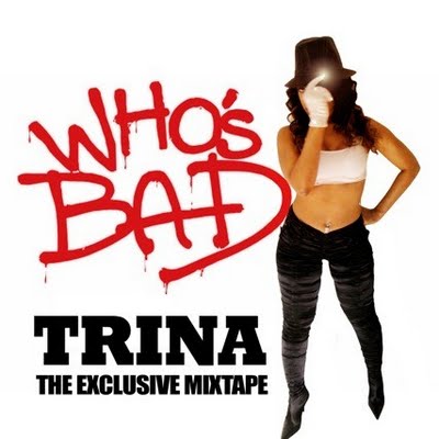 Mixtape: Trina – 'Who's Bad'