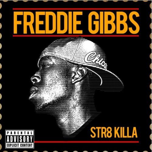 freddie-gibbs-str8-new.jpg
