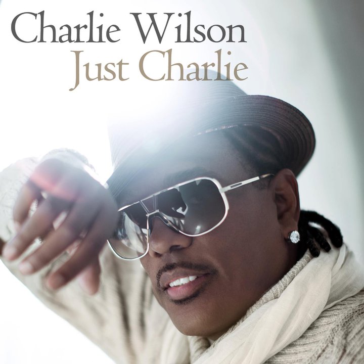 Charlie Wilson Just Charlie (Album Cover & Track List) HipHopNMore