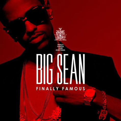 big sean finally famous album cover. Big Sean#39;s debut album has