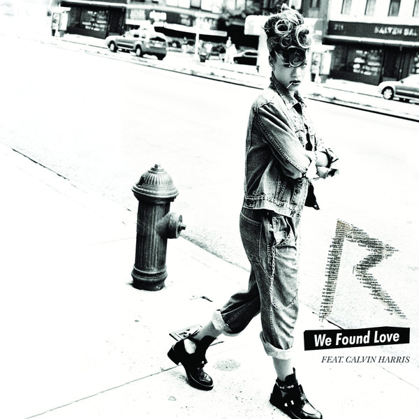 We Found Love (feat  Calvin Harris)