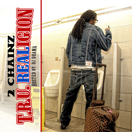 2 Chainz - TRU REALigion - DJ Drama - LiveMixtapes