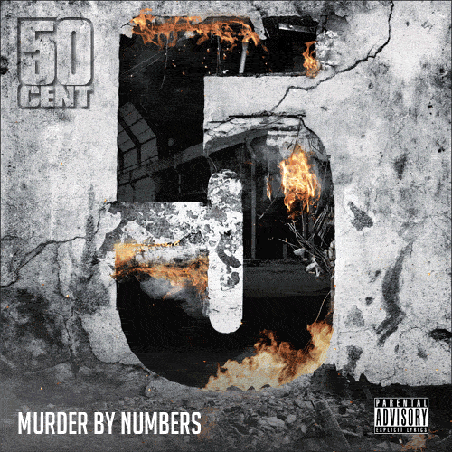 50 Cent Releases A Track List For 5 (Murder By Numbers) Track List Murder By Numbers 50 Cent 5 50 Cent Releases A Track List For 5 (Murder By Numbers)