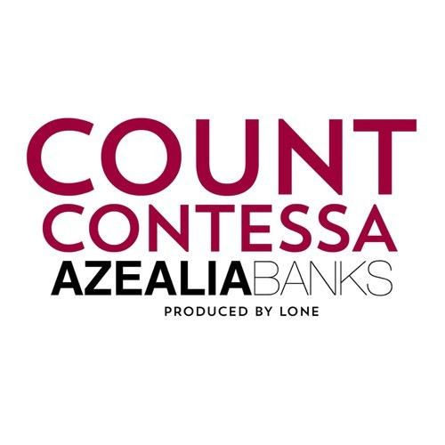 azealia banks_count contessa