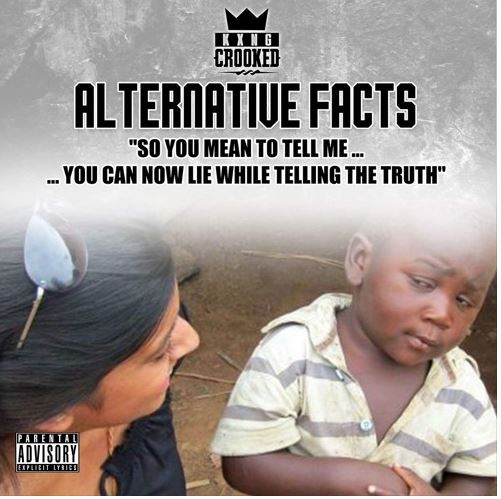 New Music: KXNG Crooked – 'Alternative Facts' | HipHop-N-More
