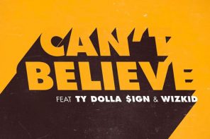 New Music: Kranium – ‘Can’t Believe’ (Feat. Ty Dolla Sign & WizKid)