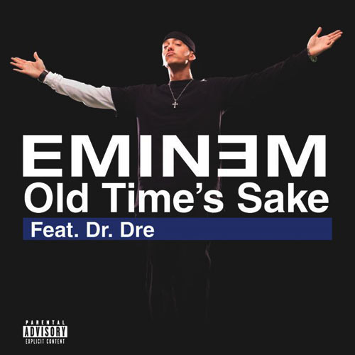 Eminem Old Time S Sake Feat Dr Dre Hiphop N More