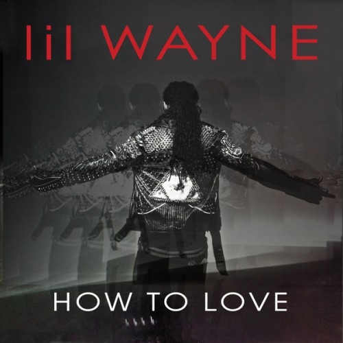 lil wayne how to love