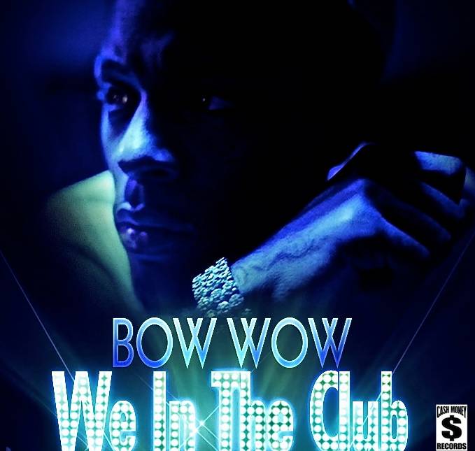 Bow Wow We In Da Club Hiphop N More