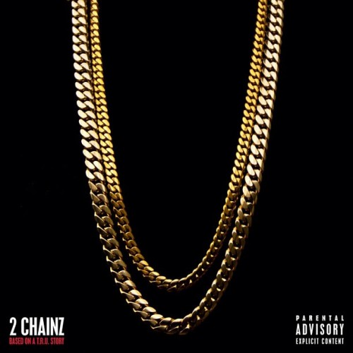 2 chainz based on a true story download