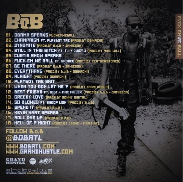 B.o.B – 'F**k Em We Ball' (Mixtape Artwork & Track List) | HipHop-N-More