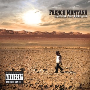 french montana excuse my french