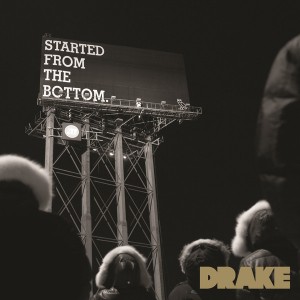 drake started from the bottom artwork