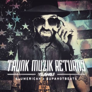 yelawolf-trunk-muzik-returns-cover