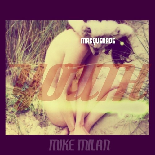 Mike Milan – ‘Masquerade’