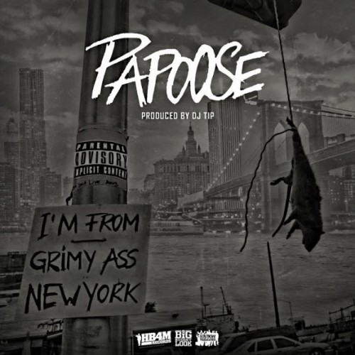 papoose grimey ass