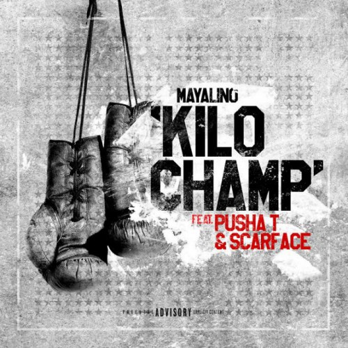 mayalino-kilo-champ-feat-pusha-t-scarface