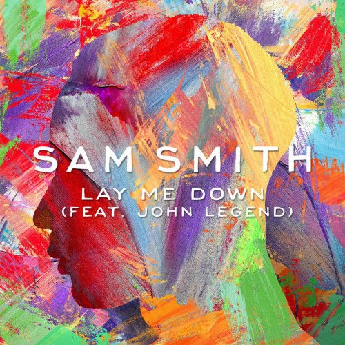 sam smith lay me down