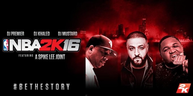 dj-khaled-dj-mustard-dj-premier-nba-2k16-soundtrack