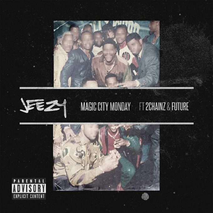 jeezy magic city monday feat 2 chainz futue