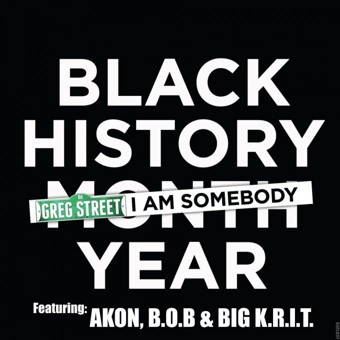 dj greg street i am somebody feat big krit bob akon