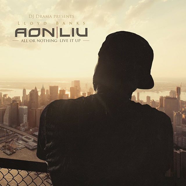 Lloyd Banks 'All Or Nothing Live It Up' (Artwork & Tracklist