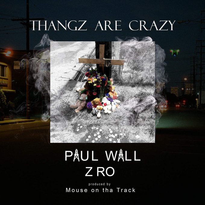 paul wall thangz are crazy
