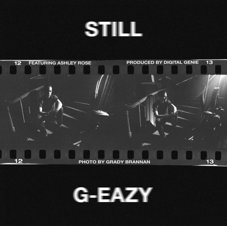 G-Eazy Bone Marrow & Still