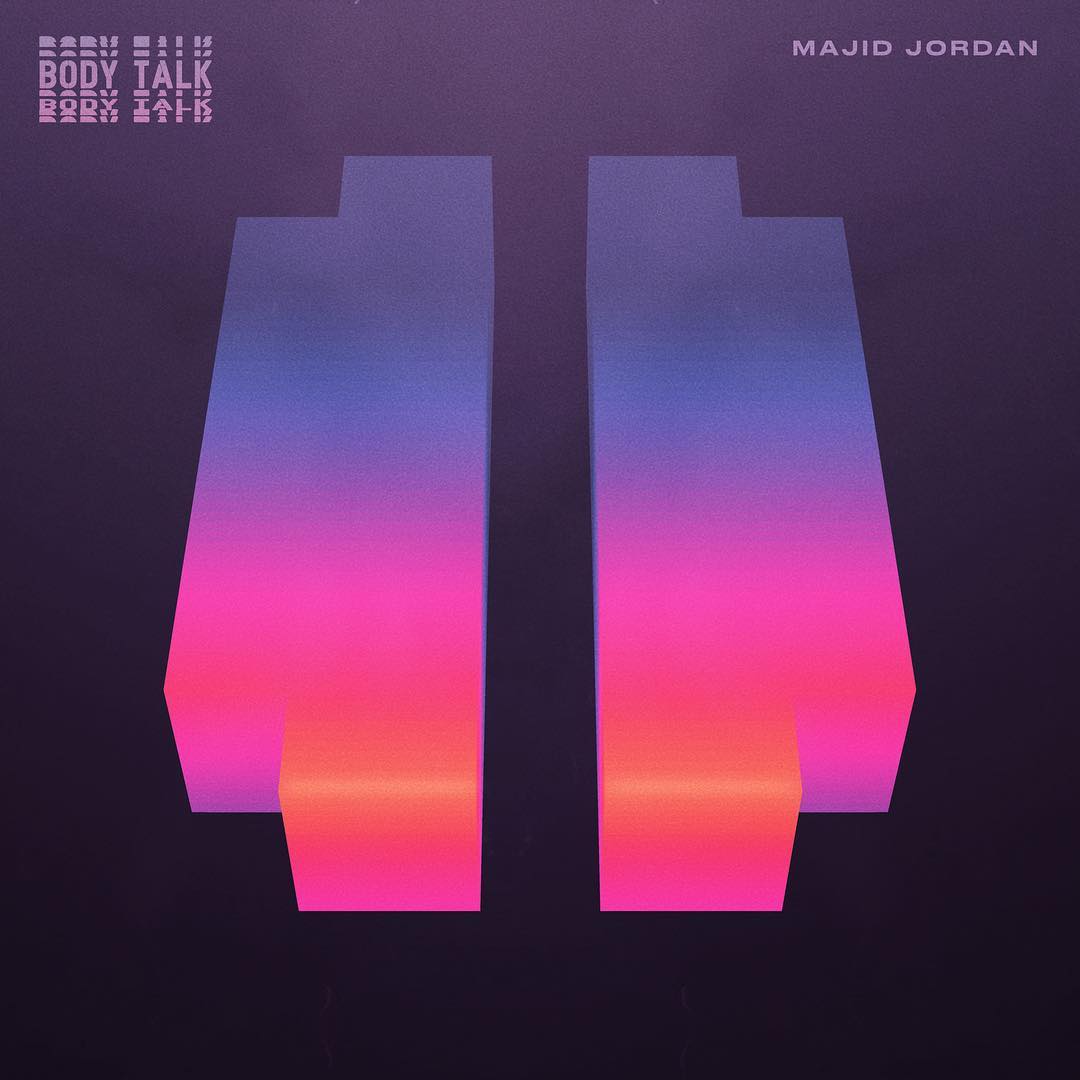 Majid Jordan Releases New 'Body Talk' — Listen Here | HipHop-N-More