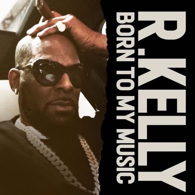 R Kelly Born To My Music 