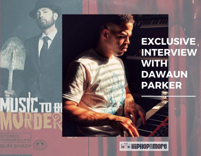 Dawaun Parker Talks Multiple Credits on Eminem's 'Music to Be Murdered ...