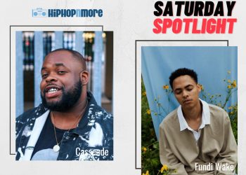[Saturday Spotlight] Casscade + Fundi Wake