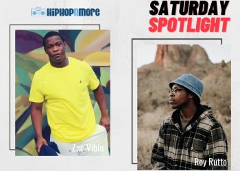 [Saturday Spotlight] Zae Vibin + Roy Rutto