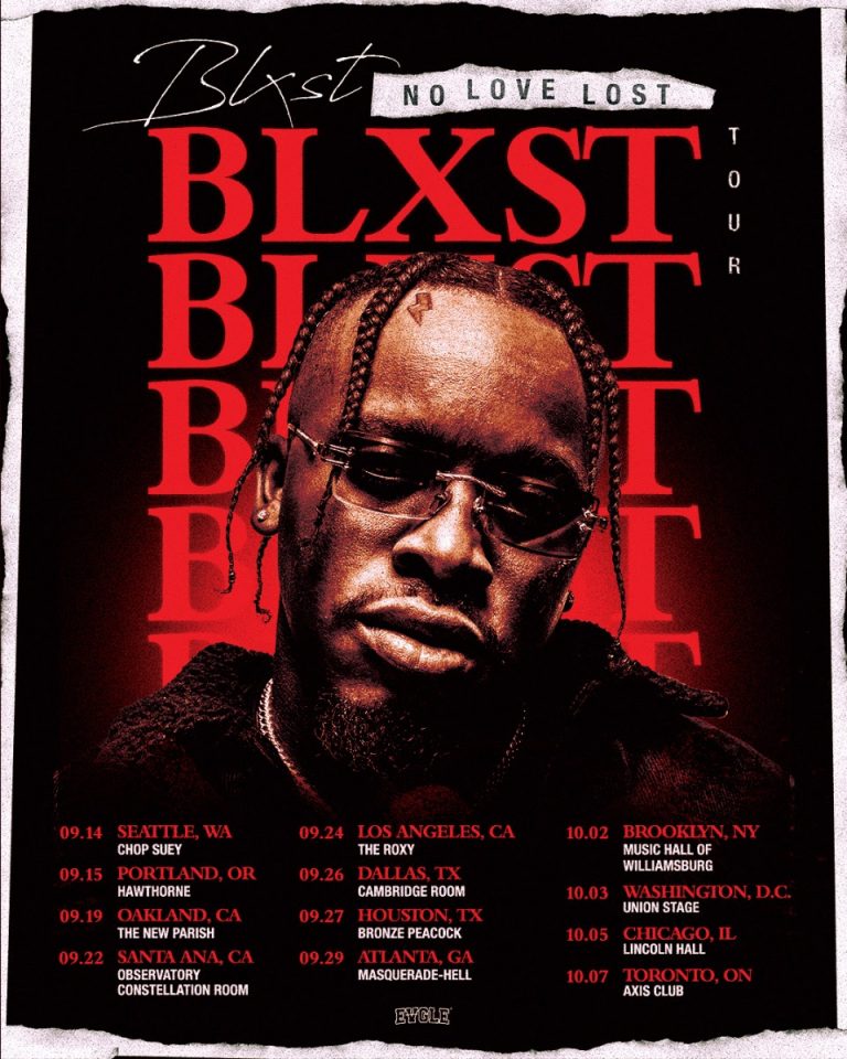 Blxst Announces 'No Love Lost' Tour HipHopNMore