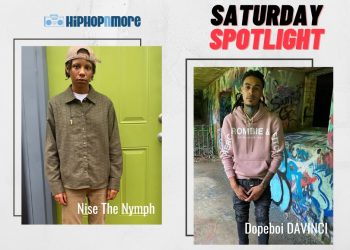 [Saturday Spotlight] Nise The Nymph + Dopeboi DAVINCI