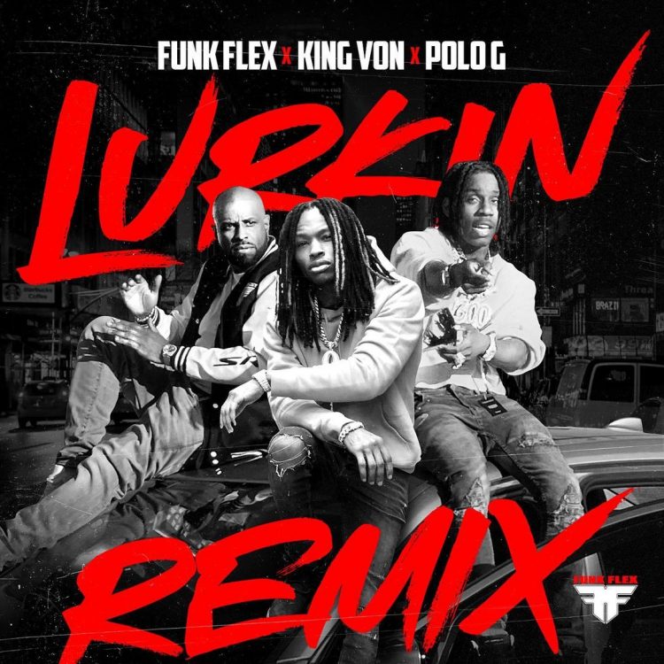 Funk Flex Releases ‘Lurkin’ Remix With Polo G, Announces Album ‘The Curation 001’