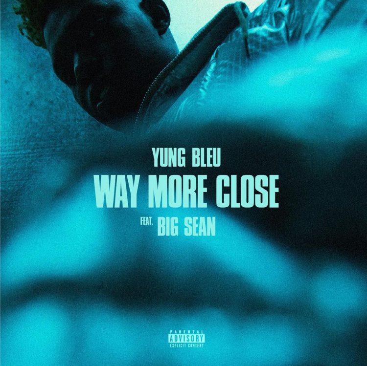 Yung Bleu Taps Big Sean For ‘Way More Close (Stuck In A Box)’: Listen