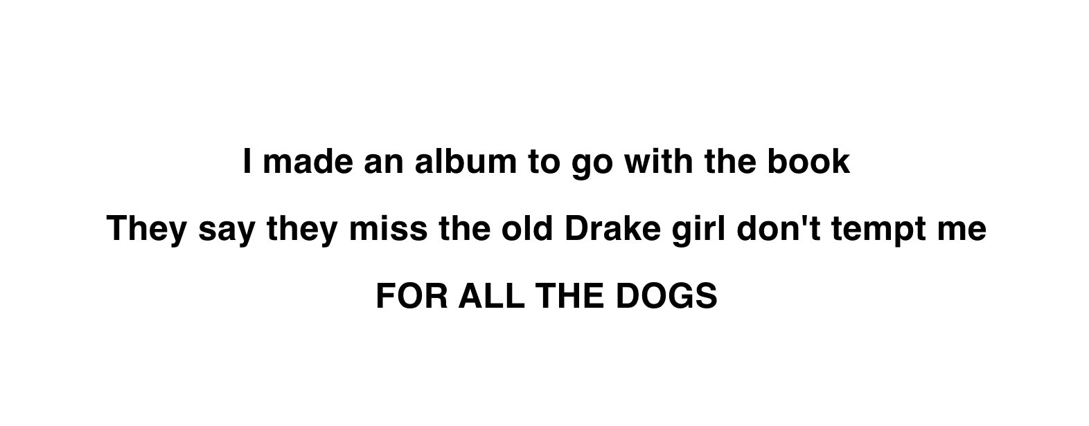 Drake Announces New Album 'For All The Dogs