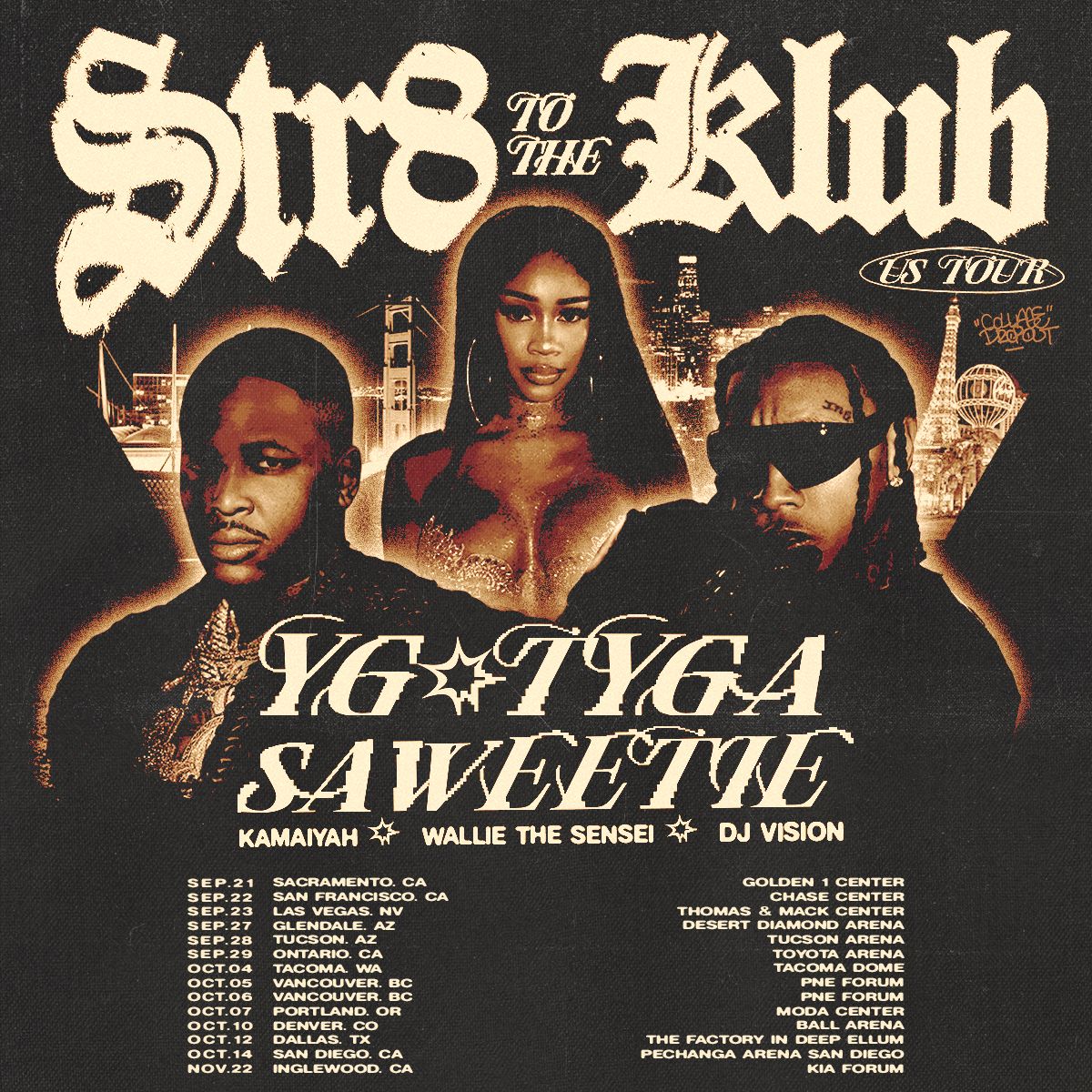 YG, Tyga & Saweetie Announce North American 'Str8 To The Klub' Tour